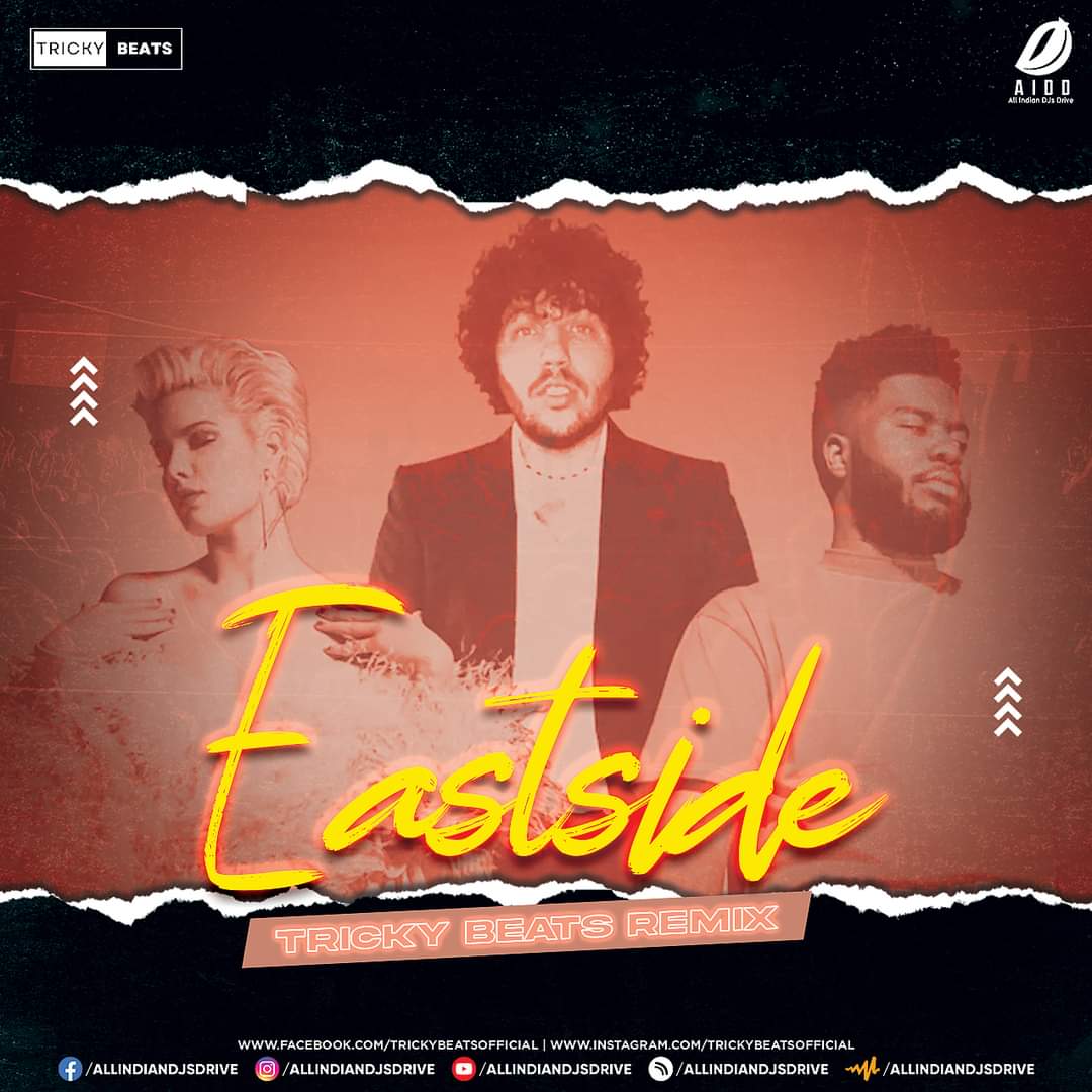 Eastside (Remix) - Tricky Beats